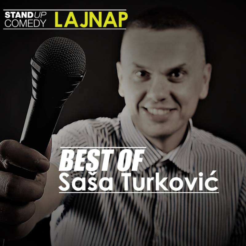 BEST OF – Saša Turković – stand-up show