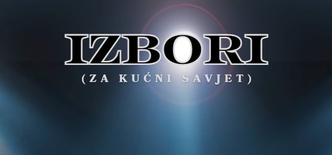 „Izbori (za kućni savjet)“